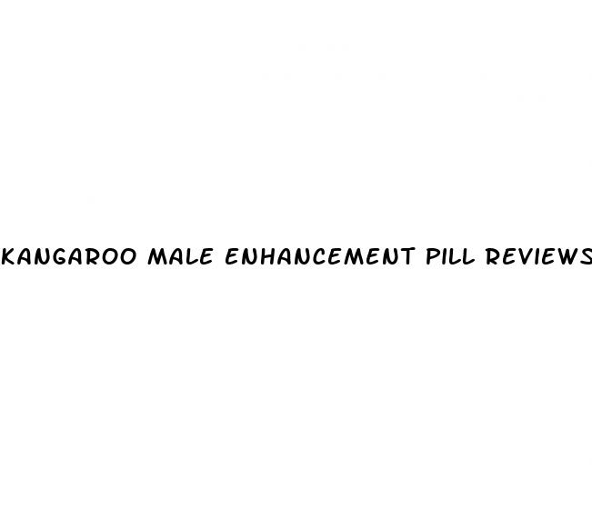 kangaroo male enhancement pill reviews