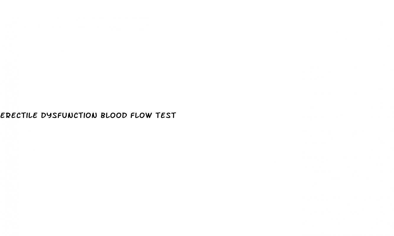 erectile dysfunction blood flow test