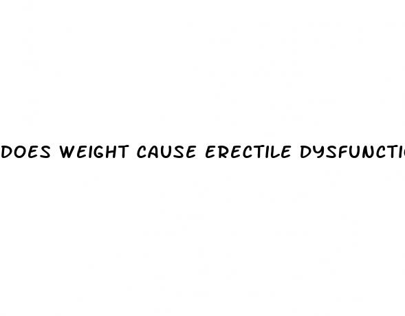 does weight cause erectile dysfunction