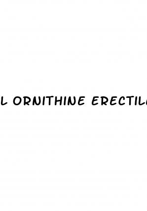 l ornithine erectile dysfunction