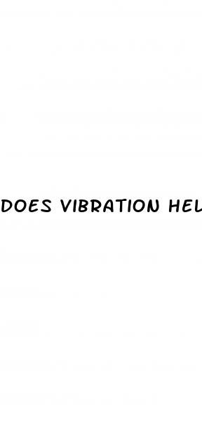 does vibration help erectile dysfunction