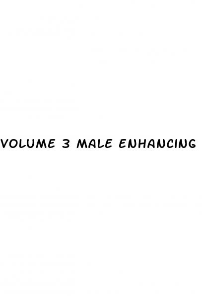 volume 3 male enhancing drug