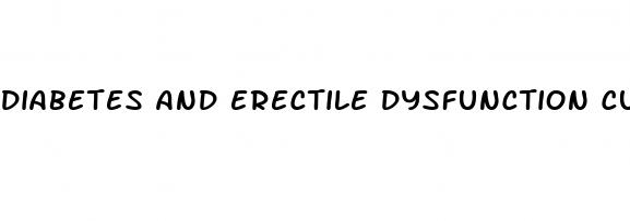 diabetes and erectile dysfunction cure