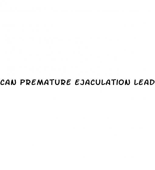 can premature ejaculation lead to erectile dysfunction