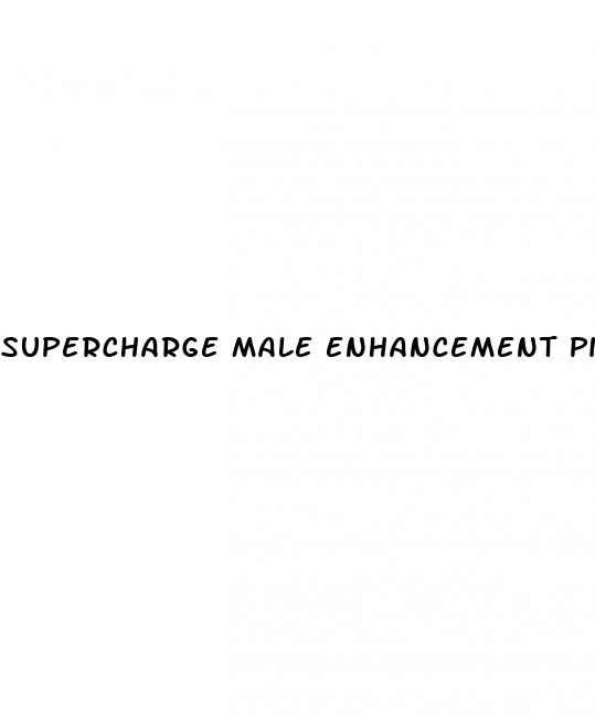 supercharge male enhancement pills