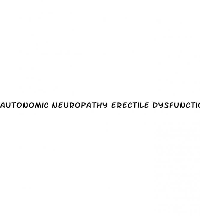 autonomic neuropathy erectile dysfunction treatment