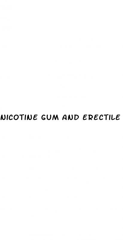 nicotine gum and erectile dysfunction