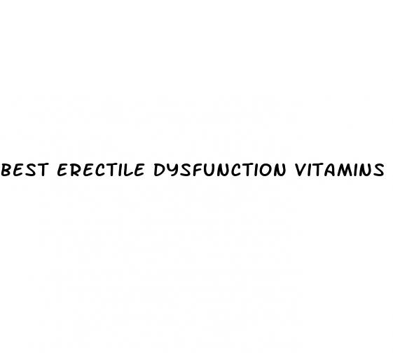 best erectile dysfunction vitamins