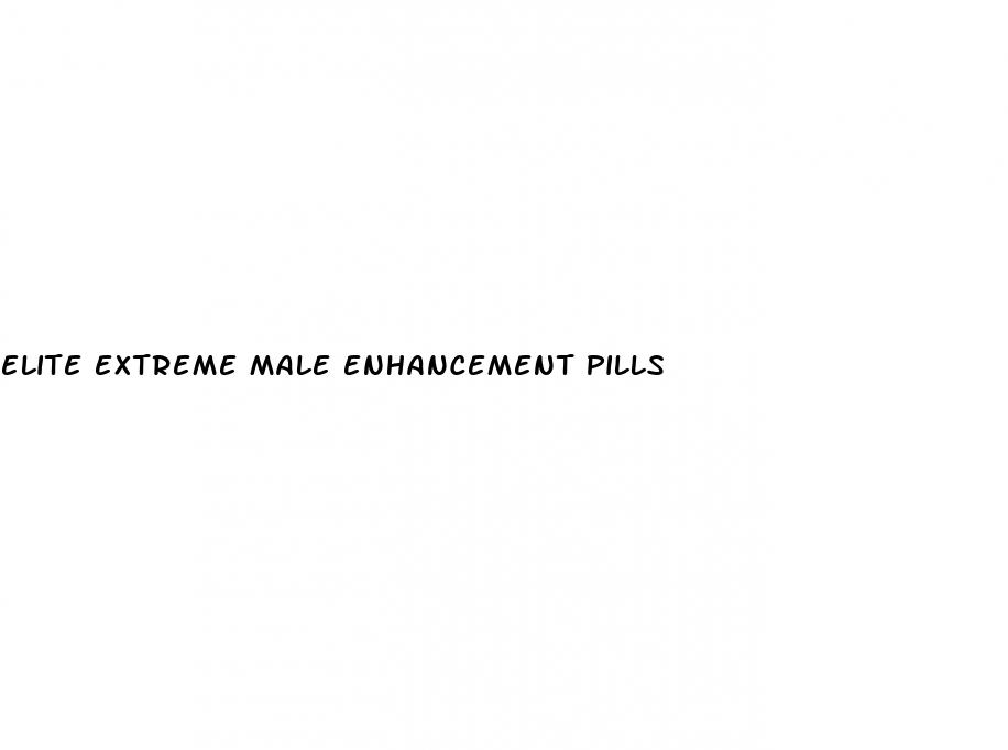 elite extreme male enhancement pills