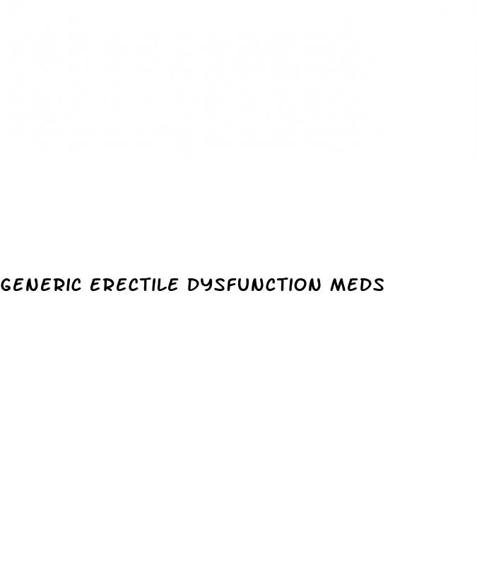 generic erectile dysfunction meds