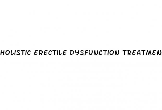 holistic erectile dysfunction treatment