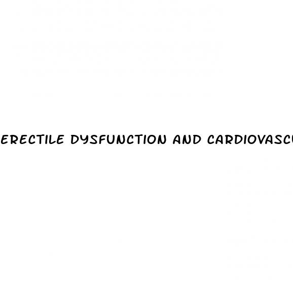 erectile dysfunction and cardiovascular disease