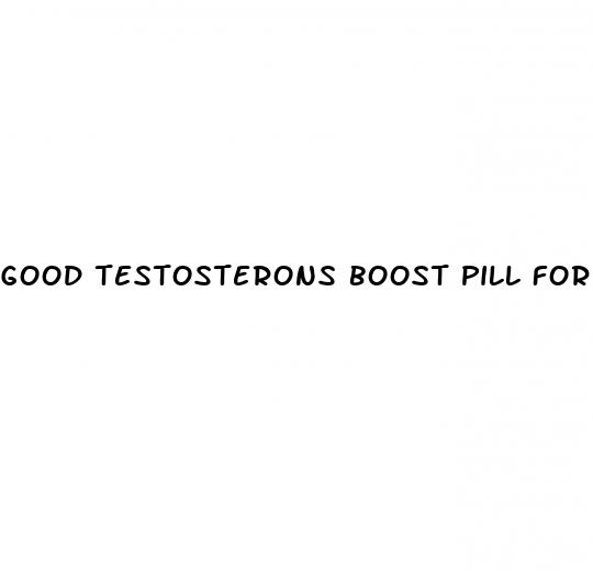 good testosterons boost pill for sex