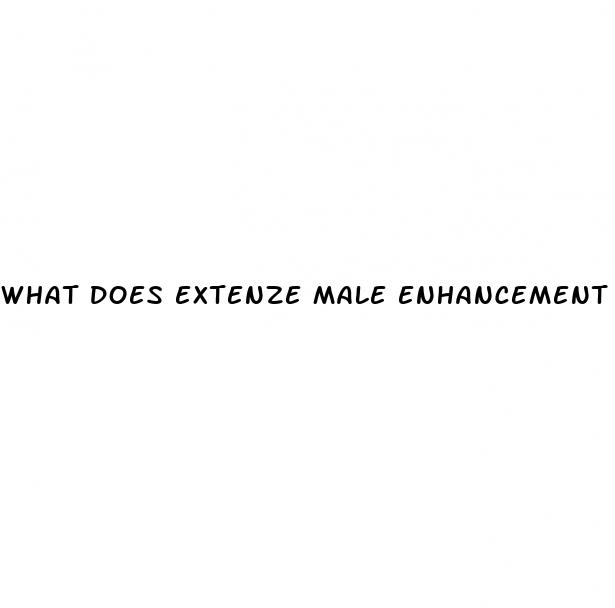 what does extenze male enhancement pills do