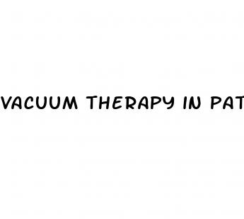 vacuum therapy in patients with erectile dysfunction after radical prostatectomy