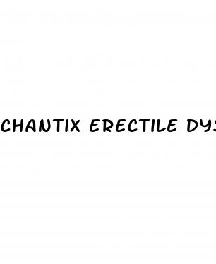 chantix erectile dysfunction