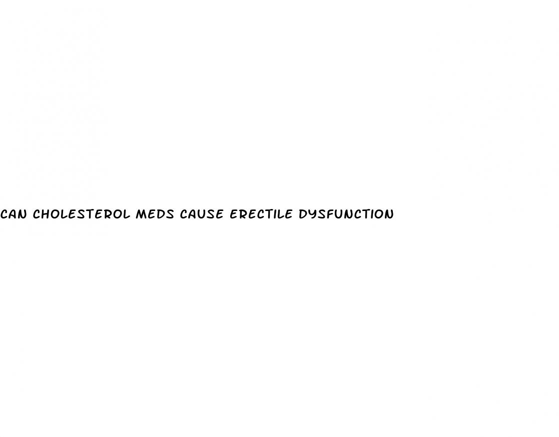 can cholesterol meds cause erectile dysfunction