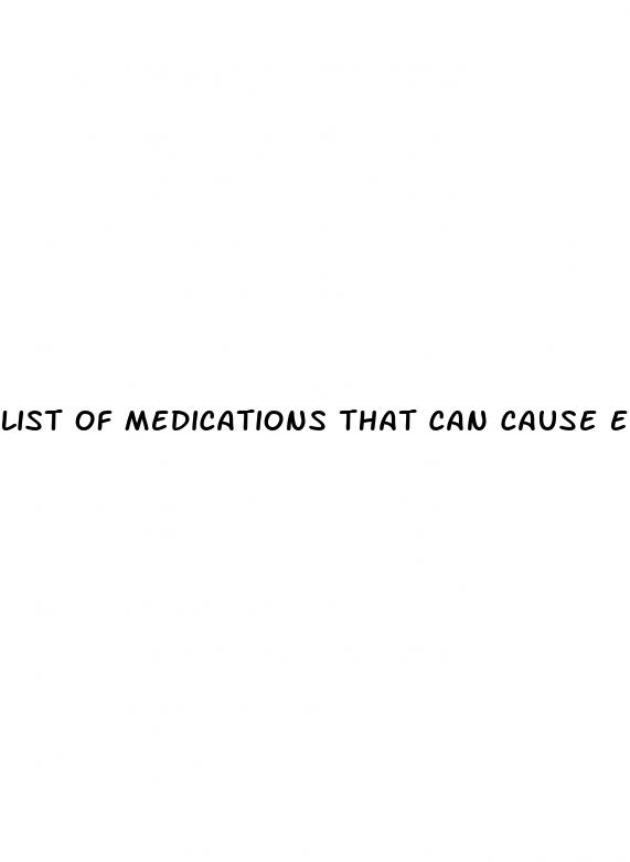 list of medications that can cause erectile dysfunction