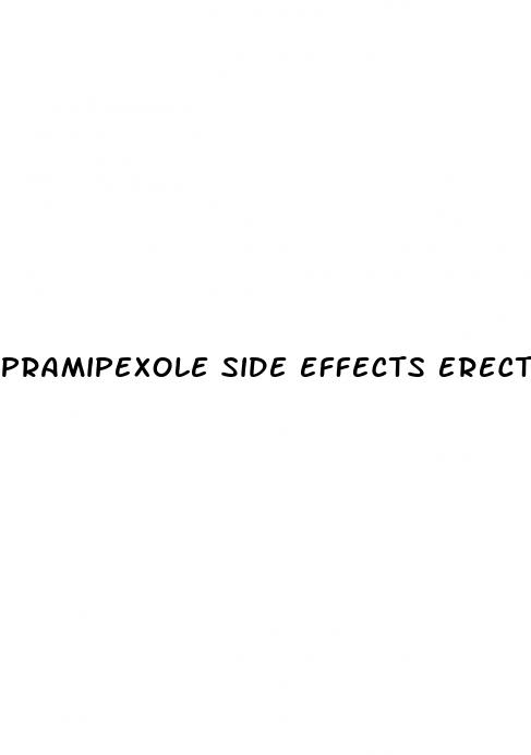 pramipexole side effects erectile dysfunction