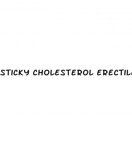 sticky cholesterol erectile dysfunction