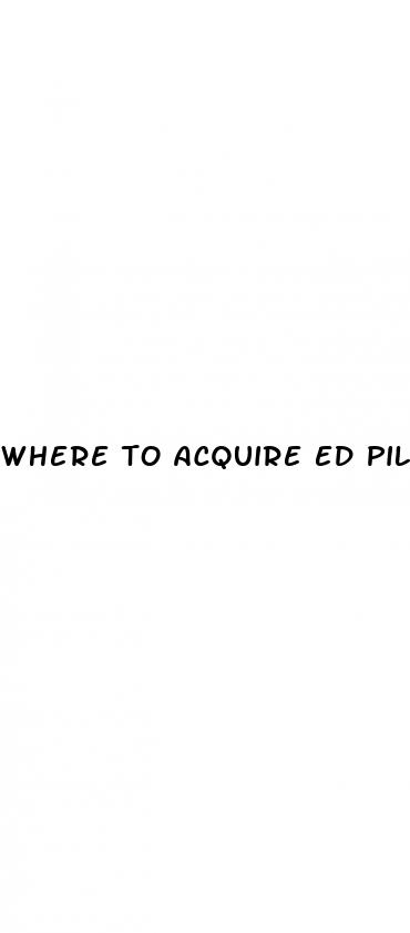 where to acquire ed pills