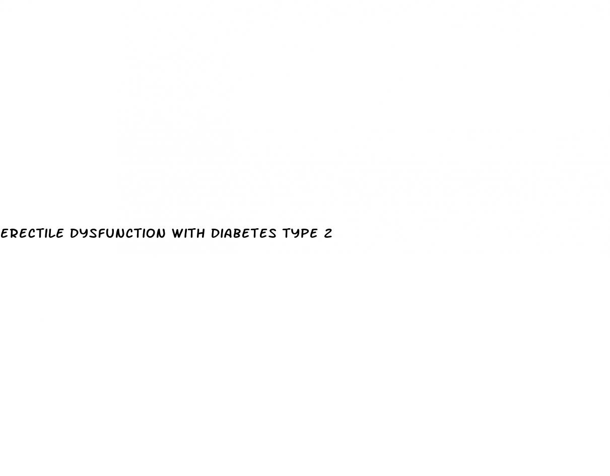 erectile dysfunction with diabetes type 2