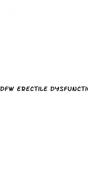 dfw erectile dysfunction