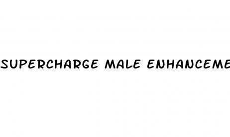 supercharge male enhancement reviews