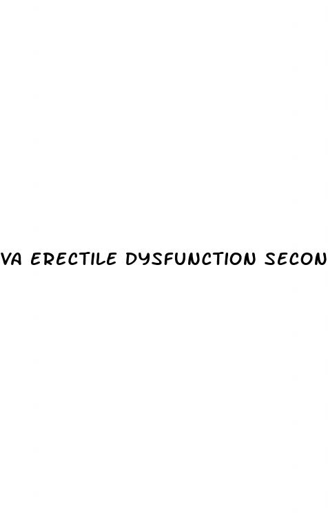 va erectile dysfunction secondary