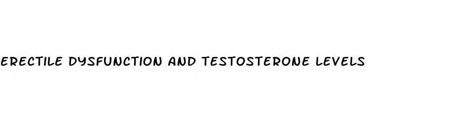 erectile dysfunction and testosterone levels