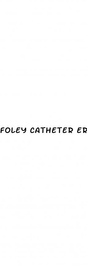 foley catheter erectile dysfunction