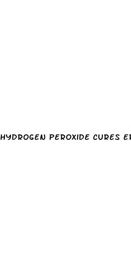 hydrogen peroxide cures erectile dysfunction