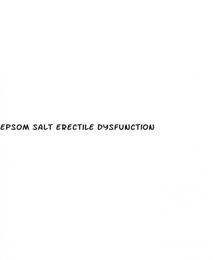 epsom salt erectile dysfunction