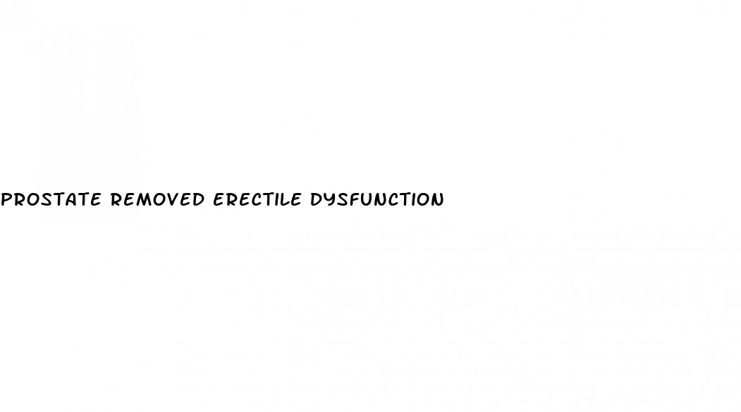 prostate removed erectile dysfunction