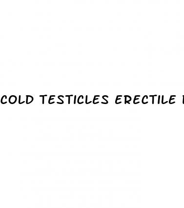 cold testicles erectile dysfunction