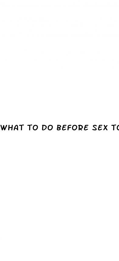 what to do before sex to avoid erectile dysfunction