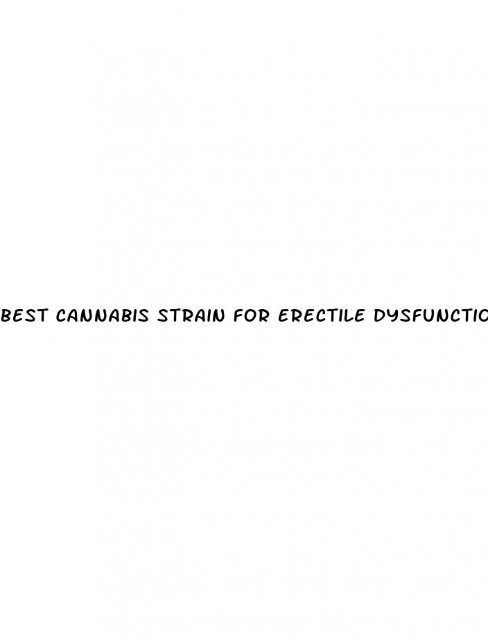 best cannabis strain for erectile dysfunction