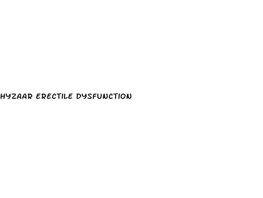 hyzaar erectile dysfunction