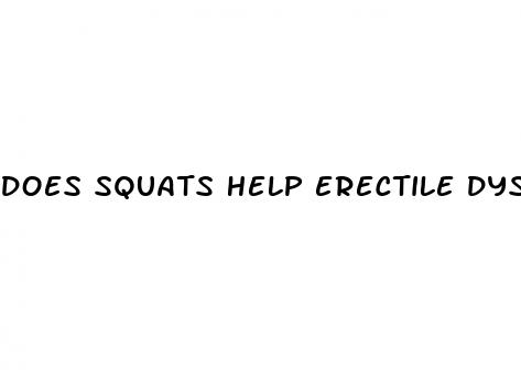 does squats help erectile dysfunction