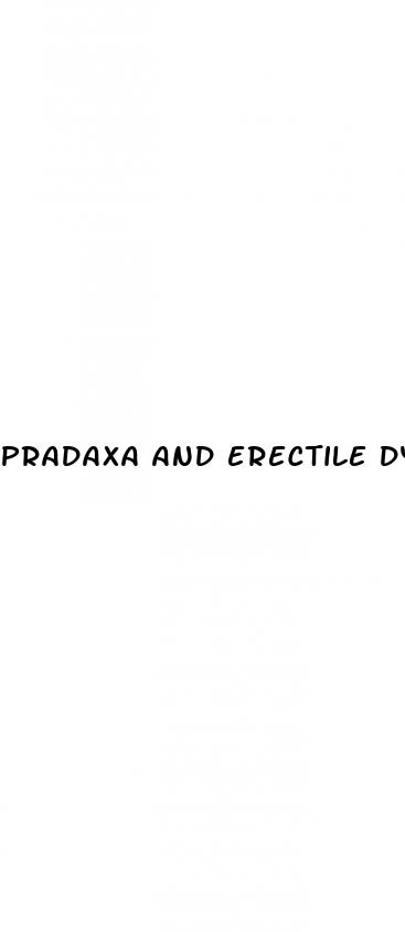 pradaxa and erectile dysfunction