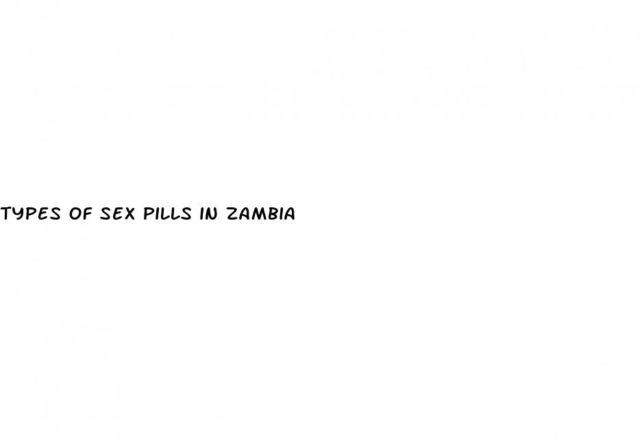 types of sex pills in zambia