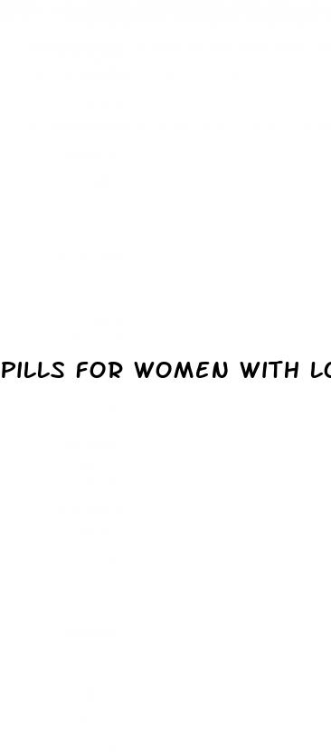 pills for women with low sex drive