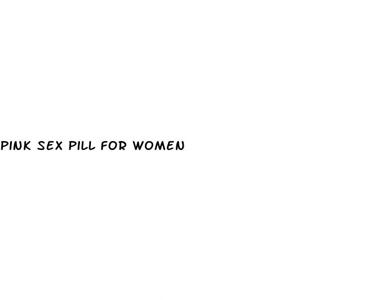 pink sex pill for women