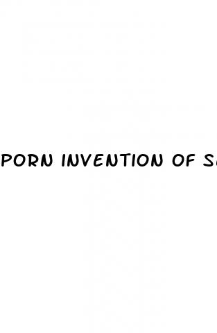 porn invention of sex pill