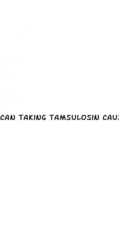 can taking tamsulosin cause erectile dysfunction