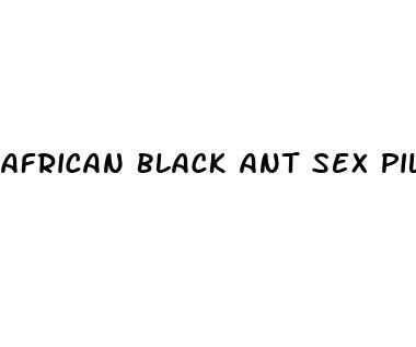 african black ant sex pills review