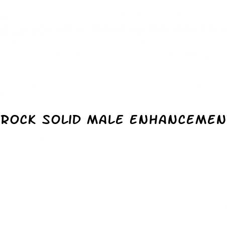 rock solid male enhancement pill reviews