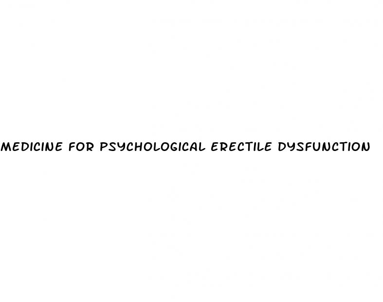 medicine for psychological erectile dysfunction