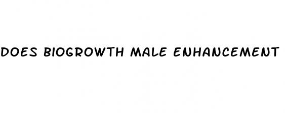 does biogrowth male enhancement work