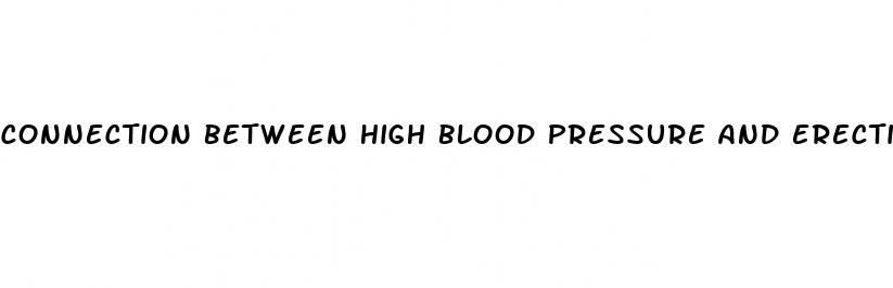 connection between high blood pressure and erectile dysfunction